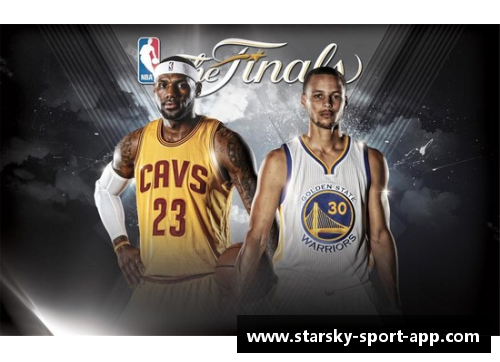 星空体育骑士勇士NBA直播：全面解析比赛精彩瞬间